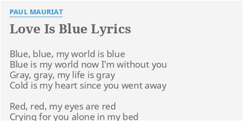 Love Is Blue Lyrics by Paul Mauriat 